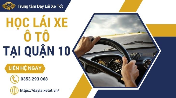 Học lái xe ô tô quận 10
